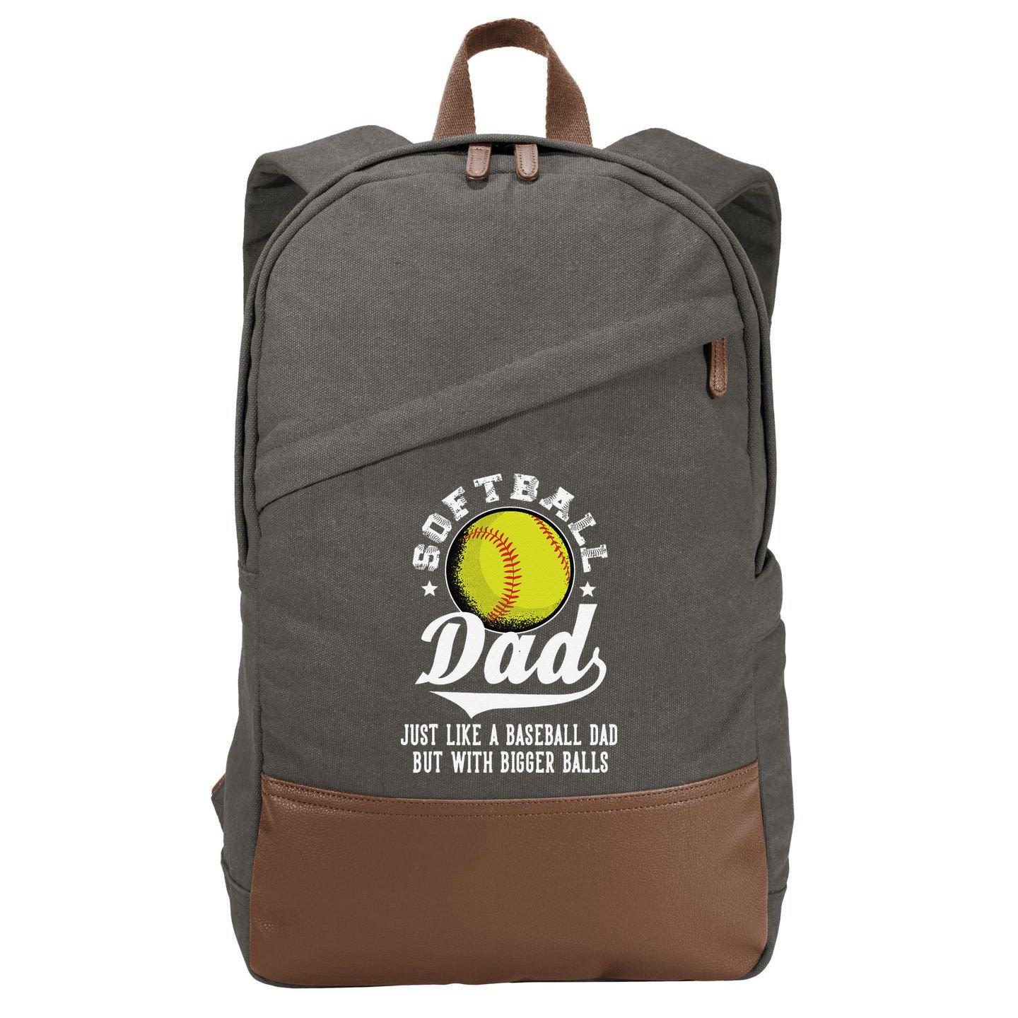 Softball Dad Like Baseball But With Bigger Balls Fathers Day Cotton Canvas Backpack