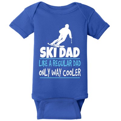 Ski Dad Like A Regular Dad Only Way Cooler Wintersport Great Gift Baby Bodysuit