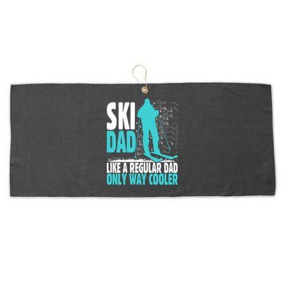 Ski Dad Like Regular Dad But Cooler Ski Cool Adventure Gift Funny Gift Large Microfiber Waffle Golf Towel