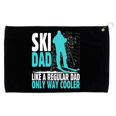 Ski Dad Like Regular Dad But Cooler Ski Cool Adventure Gift Funny Gift Grommeted Golf Towel