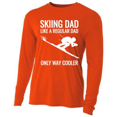 Skiing Dad Like A Regular Dad But Way Cooler Ski Gift Cooling Performance Long Sleeve Crew