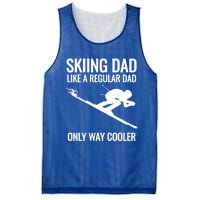 Skiing Dad Like A Regular Dad But Way Cooler Ski Gift Mesh Reversible Basketball Jersey Tank