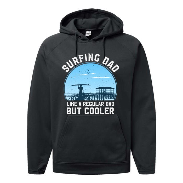 Surfing Dad Like A Regular Dad But Cooler Performance Fleece Hoodie