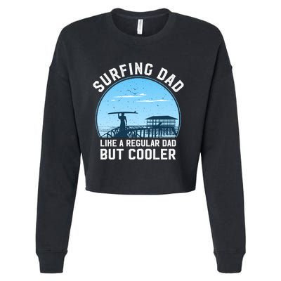 Surfing Dad Like A Regular Dad But Cooler Cropped Pullover Crew