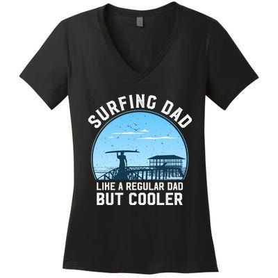 Surfing Dad Like A Regular Dad But Cooler Women's V-Neck T-Shirt