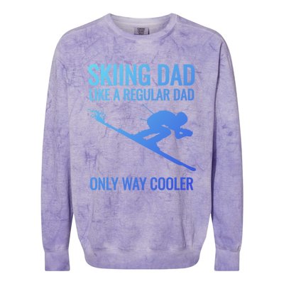 Skiing Dad Like A Regular Dad But Way Cooler Ski Gift Colorblast Crewneck Sweatshirt