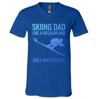 Skiing Dad Like A Regular Dad But Way Cooler Ski Gift V-Neck T-Shirt