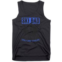 Ski Dad Like A Regular Dad Only Way Cooler Skiing Goggles Gift Tank Top