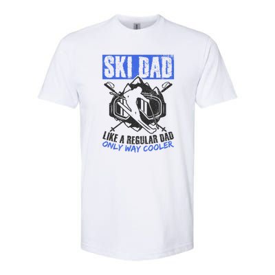 Ski Dad Like A Regular Dad Only Way Cooler Skiing Goggles Gift Softstyle CVC T-Shirt