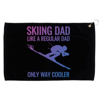 Skiing Dad Like A Regular Dad But Way Cooler Ski Gift Grommeted Golf Towel