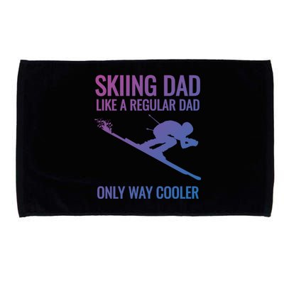 Skiing Dad Like A Regular Dad But Way Cooler Ski Gift Microfiber Hand Towel