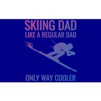 Skiing Dad Like A Regular Dad But Way Cooler Ski Gift Bumper Sticker