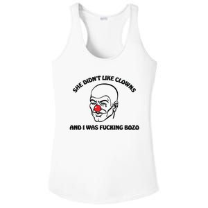 She DidnT Like Clowns And I Was Fucking Bozo Ladies PosiCharge Competitor Racerback Tank