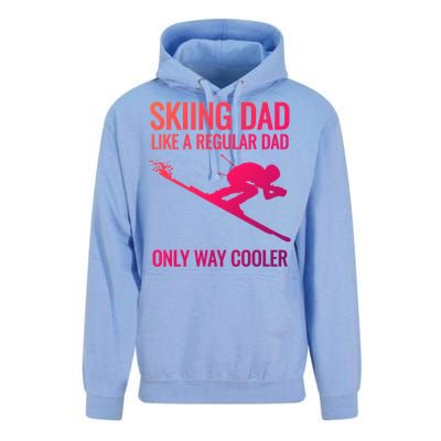 Skiing Dad Like A Regular Dad But Way Cooler Ski Gift Unisex Surf Hoodie