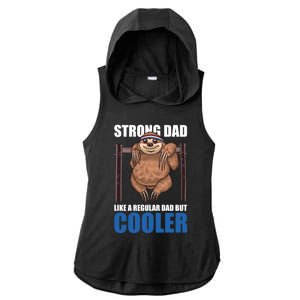 Strong Dad Like A Regular Dad But Cooler For Father's Day Cool Gift Ladies PosiCharge Tri-Blend Wicking Draft Hoodie Tank