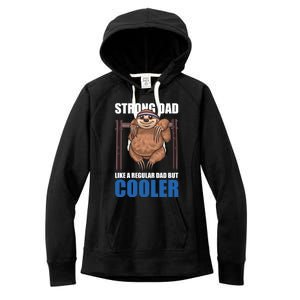 Strong Dad Like A Regular Dad But Cooler For Father's Day Cool Gift Women's Fleece Hoodie