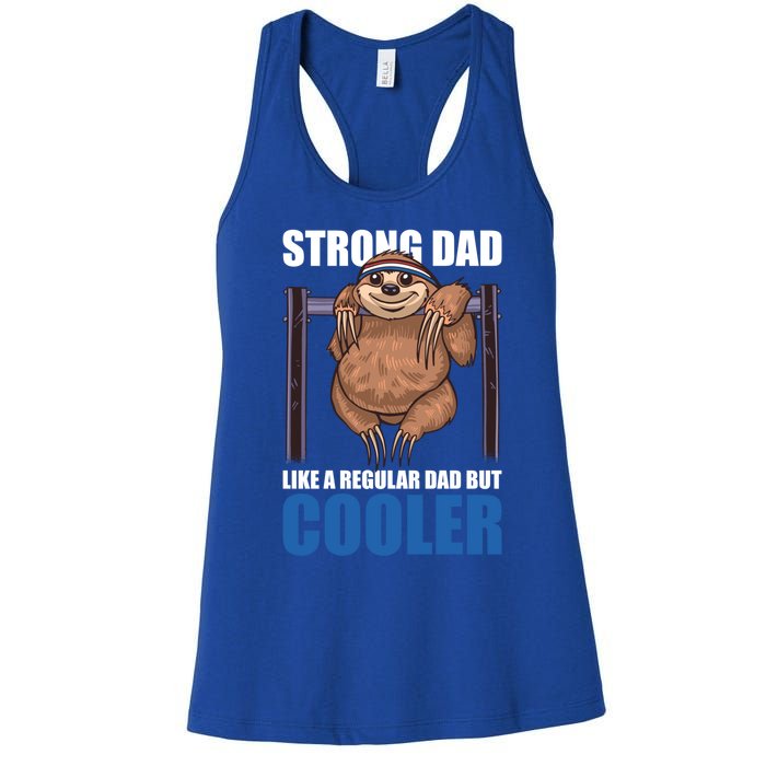 Strong Dad Like A Regular Dad But Cooler For Father's Day Cool Gift Women's Racerback Tank