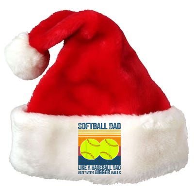 Softball Dad Like A Baseball Dad But With Bigger Balls Gifts Premium Christmas Santa Hat