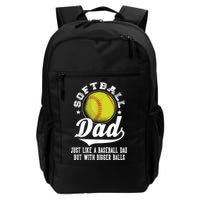 Softball Dad Like A Baseball Dad With Bigger Balls Softball Backpack