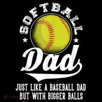 Softball Dad Like A Baseball Dad With Bigger Balls Softball Sustainable Beanie