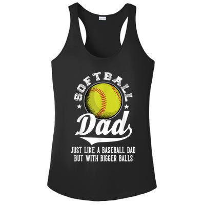 Softball Dad Like A Baseball Dad With Bigger Balls Softball Ladies PosiCharge Competitor Racerback Tank