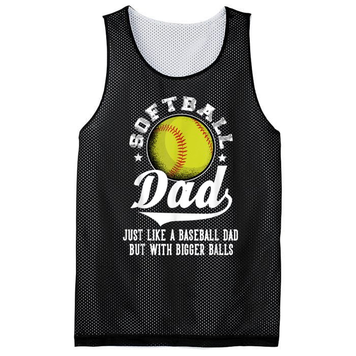 Softball Dad Like A Baseball Dad With Bigger Balls Softball Mesh Reversible Basketball Jersey Tank