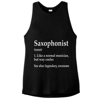 Saxophonist Definition Like A Normal Musician Saxophone Ladies PosiCharge Tri-Blend Wicking Tank