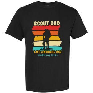 Scout Dad Like A Normal Dad Except Way Cooler Scout Leader Garment-Dyed Heavyweight T-Shirt