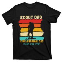 Scout Dad Like A Normal Dad Except Way Cooler Scout Leader T-Shirt