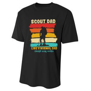 Scout Dad Like A Normal Dad Except Way Cooler Scout Leader Performance Sprint T-Shirt