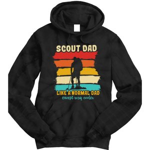 Scout Dad Like A Normal Dad Except Way Cooler Scout Leader Tie Dye Hoodie