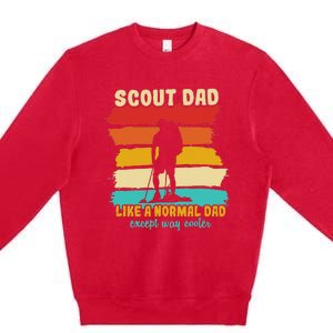 Scout Dad Like A Normal Dad Except Way Cooler Scout Leader Premium Crewneck Sweatshirt