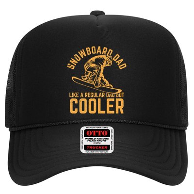 Snowboard Dad Like A Regular Dad But Cooler Cool Gift Trucker Hat