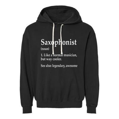 Saxophonist Definition Like A Normal Musician Saxophone Garment-Dyed Fleece Hoodie