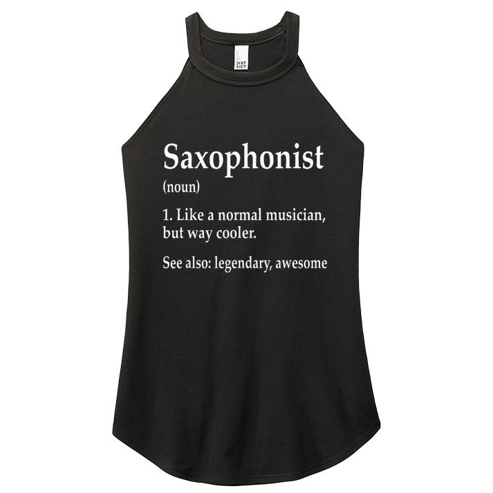Saxophonist Definition Like A Normal Musician Saxophone Women's Perfect Tri Rocker Tank