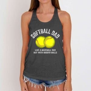 Softball Dad Like A Baseball Dad But With Bigger Balls Women's Knotted Racerback Tank