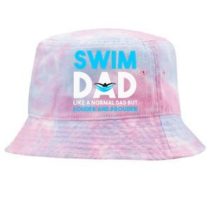 Swim Dad Like A Normal Dad But Cooler Swim Dad Definition Tie-Dyed Bucket Hat