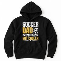 Soccer Dad Like A Normal Dad But Cooler Funny Hoodie