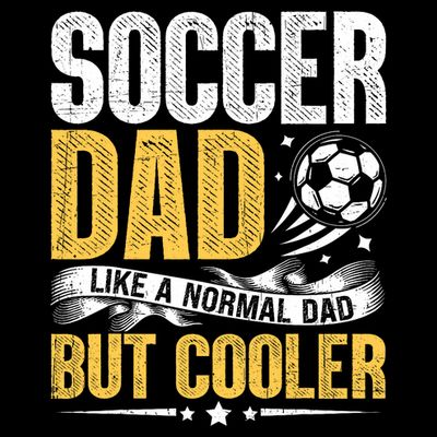 Soccer Dad Like A Normal Dad But Cooler Funny T-Shirt
