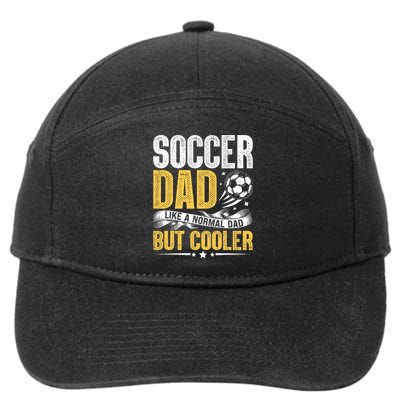 Soccer Dad Like A Normal Dad But Cooler Funny 7-Panel Snapback Hat