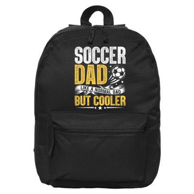 Soccer Dad Like A Normal Dad But Cooler Funny 16 in Basic Backpack