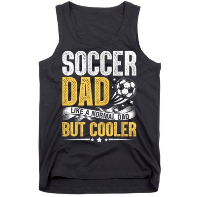 Soccer Dad Like A Normal Dad But Cooler Funny Tank Top