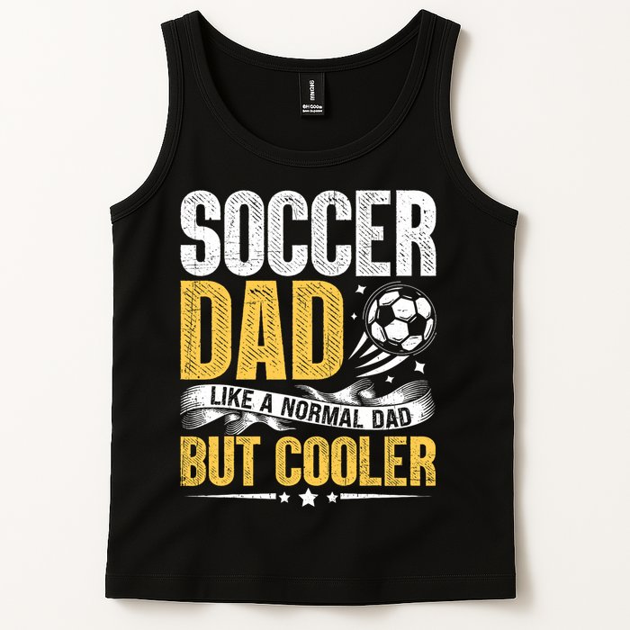 Soccer Dad Like A Normal Dad But Cooler Funny Tank Top