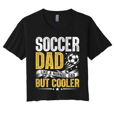 Soccer Dad Like A Normal Dad But Cooler Funny Crop Top