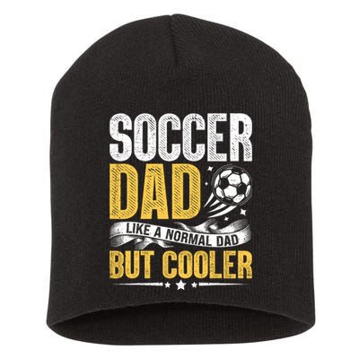 Soccer Dad Like A Normal Dad But Cooler Funny Short Acrylic Beanie