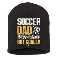 Soccer Dad Like A Normal Dad But Cooler Funny Short Acrylic Beanie