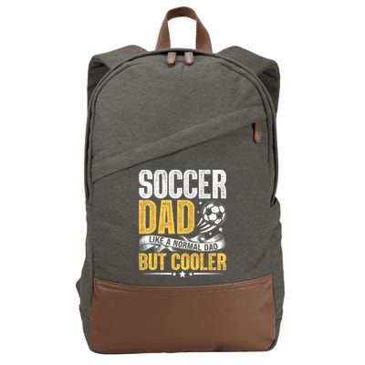 Soccer Dad Like A Normal Dad But Cooler Funny Cotton Canvas Backpack