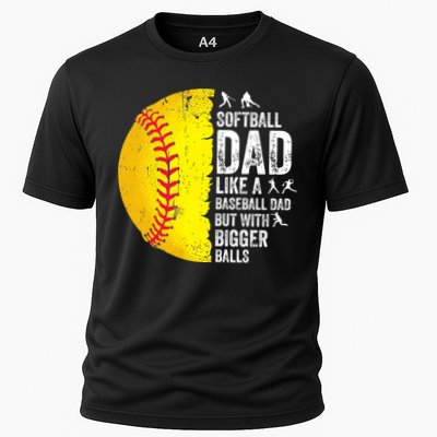 Softball Dad Like A Baseball Dad But With Bigger Balls Cooling Performance Crew T-Shirt