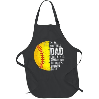 Softball Dad Like A Baseball Dad But With Bigger Balls Apron