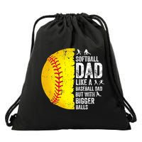 Softball Dad Like A Baseball Dad But With Bigger Balls Drawstring Bag